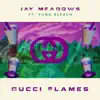 Gucci Flames (feat. Yung Bleach) - Single album lyrics, reviews, download