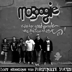 MoBoogie Loft Sessions With Fortunate Youth by Fortunate Youth album reviews, ratings, credits