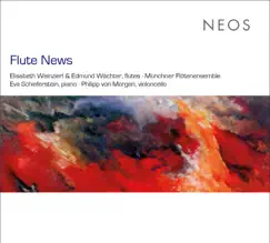 Flute News by Edmund Wächter, Elisabeth Weinzierl & Münchner Flötenensemble album reviews, ratings, credits