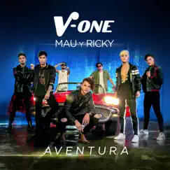 Aventura - Single by V-One & Mau y Ricky album reviews, ratings, credits