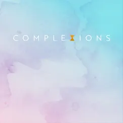 Complexions - EP by Complexions album reviews, ratings, credits