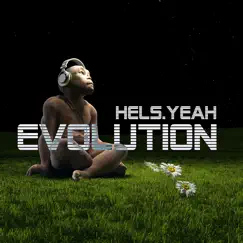 Evolution (feat. Lana Helyer) - Single by Hels.Yeah album reviews, ratings, credits