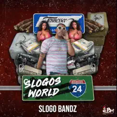 Slogo's World - Single by Slogo Bandz album reviews, ratings, credits