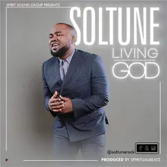 Living God - Single by Soltune album reviews, ratings, credits