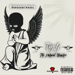 Renegade Angel - EP by Tay-G. The Natural Disaster album reviews, ratings, credits