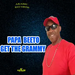 Get the Grammy - Single by Papa Beeto album reviews, ratings, credits