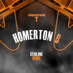 Homerton B (Star.One Remix) - Single by Unknown T album reviews, ratings, credits