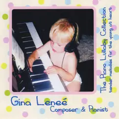 The Piano Lullaby Collection by Gina Lenee' album reviews, ratings, credits
