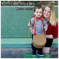Little Drummer Boy - Single by Lizzy Jones album reviews, ratings, credits