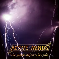 The Storm Before the Calm - EP by Active Minds album reviews, ratings, credits
