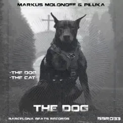 The Dog - Single by Markus Molonoff & Piluka album reviews, ratings, credits
