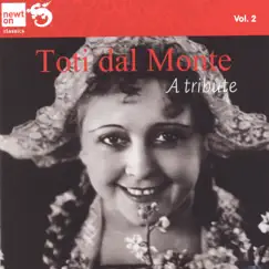 Toti dal Monte a Tribute, Vol. 2: Arias and Duets by Verdi, Bizet, Thomas, Mascagni and Puccini (From the Collection of Marina Dolfin) by Various Artists album reviews, ratings, credits