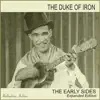 The Duke of Iron: The Early Sides (Expanded Edition) album lyrics, reviews, download