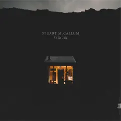 Solitude - EP by Stuart McCallum album reviews, ratings, credits
