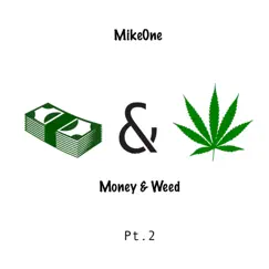 Money & Weed, Pt. 2 (feat. Demrick) Song Lyrics