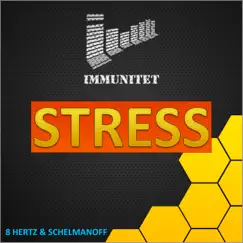 Stress - Single by Schelmanoff & 8 Hertz album reviews, ratings, credits