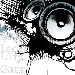 Litty Gang - Single by Boyle Laden album reviews, ratings, credits