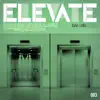 Elevate (feat. Nicole Alexandra) - Single album lyrics, reviews, download