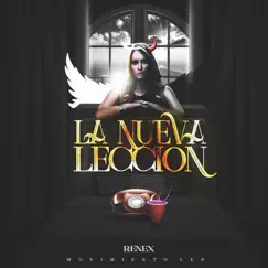La Nueva Leccion - Single by Renex album reviews, ratings, credits