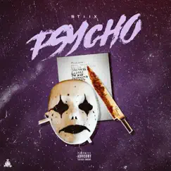 Psycho (feat. Rellie Kae) Song Lyrics