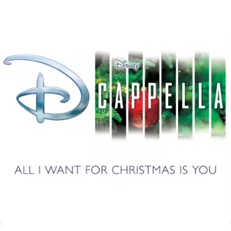 All I Want for Christmas Is You - Single by DCappella album download