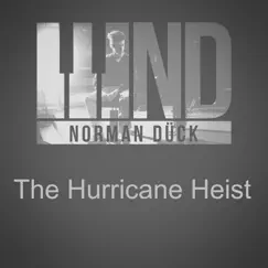 Hurricane Heist: Rock You Like a Hurricane - Single by Norman Dück album reviews, ratings, credits