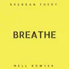 Breathe - Single album lyrics, reviews, download