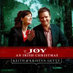 Joy - An Irish Christmas by Keith & Kristyn Getty album reviews, ratings, credits