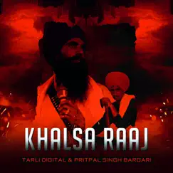 Khalsa Raaj (feat. Tarli Digital) - Single by Pritpal Singh Bragari album reviews, ratings, credits