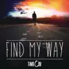 Find My Way - Single album lyrics, reviews, download