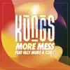 More Mess (feat. Olly Murs & Coely) song lyrics