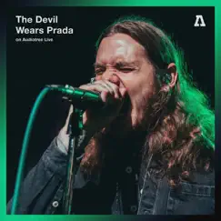 The Devil Wears Prada on Audiotree Live - EP by The Devil Wears Prada album reviews, ratings, credits