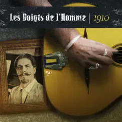 1910 by Les Doigts de l'Homme album reviews, ratings, credits