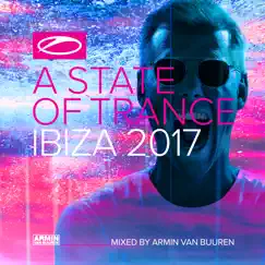 A State of Trance, Ibiza 2017 (Mixed by Armin Van Buuren) by Armin van Buuren album reviews, ratings, credits