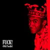 F**k! - Single album lyrics, reviews, download