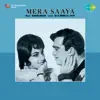 Mera Saaya (Original Motion Picture Soundtrack) album lyrics, reviews, download