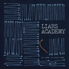 No News Is Good News by Liars Academy album reviews, ratings, credits