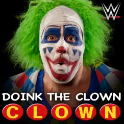 WWE: Clown (Doink the Clown) - Single by Jim Johnston album reviews, ratings, credits