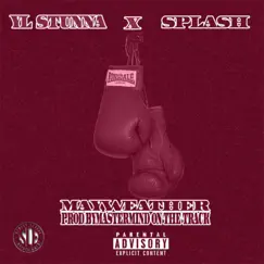 Mayweather (feat. Splash) - Single by YL Stunna album reviews, ratings, credits