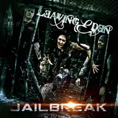Jailbreak - Single by Leaving Eden album reviews, ratings, credits