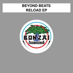Reload Ep by Beyond Beats album reviews, ratings, credits