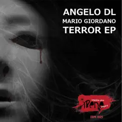 Terror EP by Angelo DL & Mario Giordano album reviews, ratings, credits