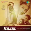 Kajal (Original Motion Picture Soundtrack) album lyrics, reviews, download