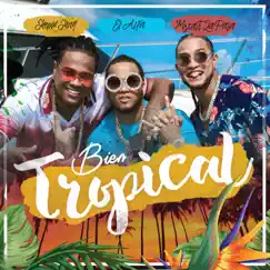 Bien Tropical (feat. El Alfa & Shelow Shaq) - Single by Mozart La Para album reviews, ratings, credits