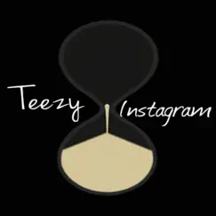 Instagram (feat. Tha Joker) - Single by Teezy album reviews, ratings, credits