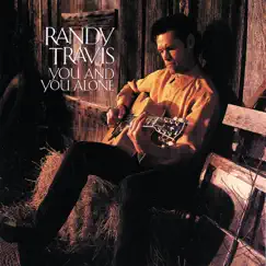 You and You Alone by Randy Travis album reviews, ratings, credits