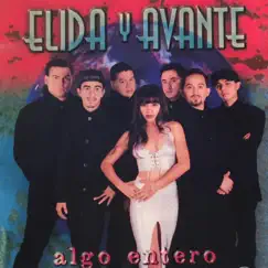 Algo Entero by Elida Reyna Y Avante album reviews, ratings, credits