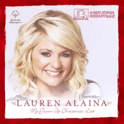 My Grown Up Christmas List - Single by Lauren Alaina album reviews, ratings, credits