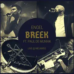 Breek (Live) [feat. Paul De Munnik] - Single by Engel album reviews, ratings, credits