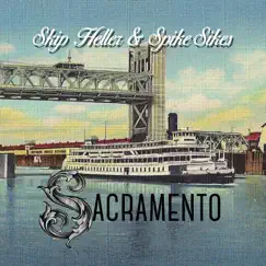 Sacramento by Spike Sikes & Skip Heller album reviews, ratings, credits